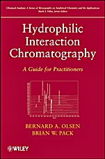 Hydrophilic Interaction Chromatography: A Guide for Practitioners - ISBN 9781118054178