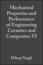 Mechanical Properties and Performance of Engineering Ceramics and Composites VI - ISBN 9781118059876