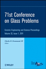 71st Conference on Glass Problems: A Collection of Papers Presented at the 71st Conference on Glass Problems, The Ohio State University, Columbus, Ohio, October 19–20, 2010 - ISBN 9781118059968