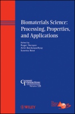 Biomaterials Science: Processing, Properties, and Applications - ISBN 9781118060018