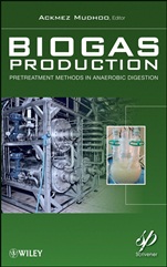 Biogas Production: Pretreatment Methods in Anaerobic Digestion - ISBN 9781118062852