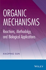Organic Mechanisms: Reactions, Methodology, and Biological Applications - ISBN 9781118065648