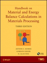 Handbook on Material and Energy Balance Calculations in Material Processing: Includes CD–ROM - ISBN 9781118065655