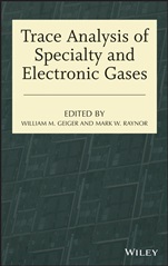 Trace Analysis of Specialty and Electronic Gases - ISBN 9781118065662