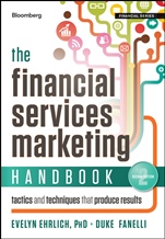 The Financial Services Marketing Handbook: Tactics and Techniques That Produce Results - ISBN 9781118065716