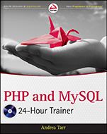PHP and MySQL 24–Hour Trainer - ISBN 9781118066881