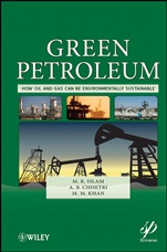 Green Petroleum: How Oil and Gas Can Be Environmentally Sustainable - ISBN 9781118072165