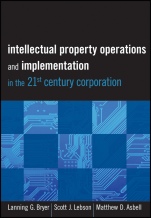Intellectual Property Operations and Implementation in the 21st Century Corporation - ISBN 9781118075876