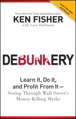 Debunkery: Learn It, Do It, and Profit from It –– Seeing Through Wall Streets Money–Killing Myths - ISBN 9781118077016