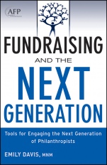 Fundraising and the Next Generation: Tools for Engaging the Next Generation of Philanthropists + Website - ISBN 9781118077023