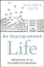 An Unprogrammed Life: Adventures of an Incurable Entrepreneur - ISBN 9781118077030