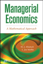 Managerial Economics: A Mathematical Approach - ISBN 9781118091364