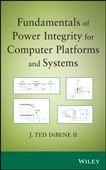 Fundamentals of Power Integrity for Computer Platforms and Systems - ISBN 9781118091432