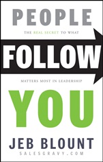People Follow You: The Real Secret to What Matters Most in Leadership - ISBN 9781118094013