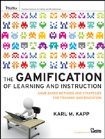 The Gamification of Learning and Instruction: Game–based Methods and Strategies for Training and Education - ISBN 9781118096345