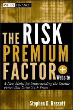 The Risk Premium Factor: A New Model for Understanding the Volatile Forces that Drive Stock Prices + Website - ISBN 9781118099056