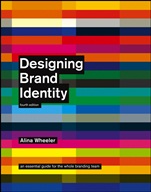 Designing Brand Identity: An Essential Guide for the Whole Branding Team - ISBN 9781118099209