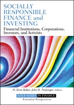 Socially Responsible Finance and Investing: Financial Institutions, Corporations, Investors, and Activists - ISBN 9781118100097