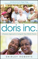 Doris Inc.: A Business Approach to Caring for Your Elderly Parents - ISBN 9781118100226