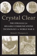 Crystal Clear: The Struggle for Reliable Communications Technology in World War II - ISBN 9781118104644