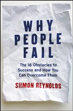 Why People Fail: The 16 Obstacles to Success and How You Can Overcome Them - ISBN 9781118106174