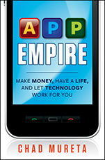 App Empire: Make Money, Have a Life, and Let Technology Work for You - ISBN 9781118107874