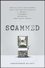 Scammed: How to Save Your Money and Find Better Service in a World of Schemes, Swindles, and Shady Deals - ISBN 9781118108000
