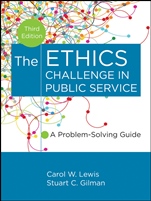 The Ethics Challenge in Public Service: A Problem–Solving Guide - ISBN 9781118109861