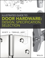Illustrated Guide to Door Hardware: Design, Specification, Selection - ISBN 9781118112618