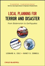 Local Planning for Terror and Disaster: From Bioterrorism to Earthquakes - ISBN 9781118112861