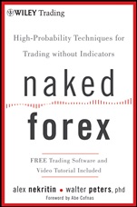 Naked Forex: High–Probability Techniques for Trading Without Indicators - ISBN 9781118114018