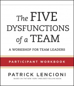 The Five Dysfunctions of a Team: Participant Workbook for Team Leaders - ISBN 9781118118788