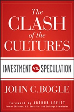 The Clash of the Cultures: Investment vs. Speculation - ISBN 9781118122778