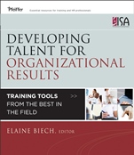 Developing Talent for Organizational Results: Training Tools from the Best in the Field - ISBN 9781118123751