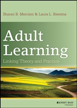 Adult Learning: Linking Theory and Practice - ISBN 9781118130575