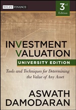 Investment Valuation: Tools and Techniques for Determining the Value of any Asset, University Edition - ISBN 9781118130735