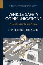 Vehicle Safety Communications: Protocols, Security, and Privacy - ISBN 9781118132722
