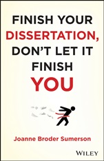 Finish Your Dissertation, Dont Let It Finish You! - ISBN 9781118133033