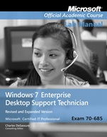 Exam 70–685 Windows 7 Enterprise Desktop Support Technician Revised and Expanded Version Lab Manual - ISBN 9781118134511