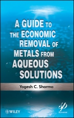 A Guide to the Economic Removal of Metals from Aqueous Solutions - ISBN 9781118137154