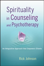 Spirituality in Counseling and Psychotherapy: An Integrative Approach that Empowers Clients - ISBN 9781118145210