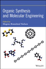 Organic Synthesis and Molecular Engineering - ISBN 9781118150924