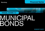 Bloomberg Visual Guide to Municipal Bonds - ISBN 9781118152553