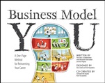 Business Model You: A One–Page Method For Reinventing Your Career - ISBN 9781118156315