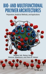 Bio– and Multifunctional Polymer Architectures: Preparation, Analytical Methods, and Applications - ISBN 9781118158913
