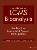 Handbook of LC–MS Bioanalysis: Best Practices, Experimental Protocols, and Regulations - ISBN 9781118159248