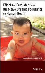 Effects of Persistent and Bioactive Organic Pollutants on Human Health - ISBN 9781118159262