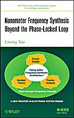 Nanometer Frequency Synthesis Beyond the Phase–Locked Loop - ISBN 9781118162637
