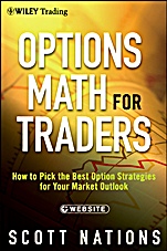 Options Math for Traders: How To Pick the Best Option Strategies for Your Market Outlook + Website - ISBN 9781118164372