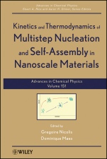 Kinetics and Thermodynamics of Multistep Nucleation and Self–Assembly in Nanoscale Materials, Volume 151 - ISBN 9781118167830